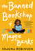 The Banned Bookshop of Maggie Banks by Shauna Robinson