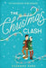 The Christmas Clash by Suzanne Park