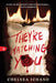 They're Watching You by Chelsea Ichaso