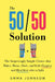 The 50/50 Solution: Why Joint Custody Could Be the Secret to Equality for Single Moms and Dads by Emma Johnson
