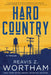 Hard Country: A Thriller by Reavis Wortham