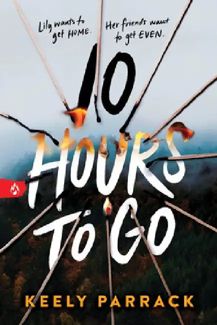 10 Hours to Go by Keely Parrack
