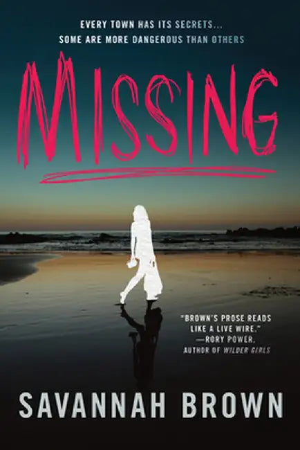 Missing by Savannah Brown