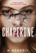 The Chaperone by M. Hendrix