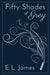 Fifty Shades of Grey 10th Anniversary Edition by E. L. James