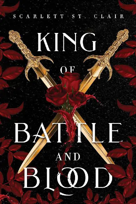 King of Battle and Blood by Scarlett St. Clair
