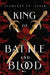King of Battle and Blood by Scarlett St. Clair
