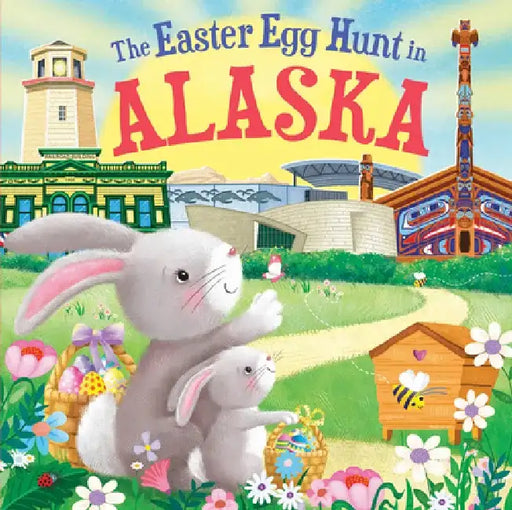 The Easter Egg Hunt in Alaska by Laura Baker
