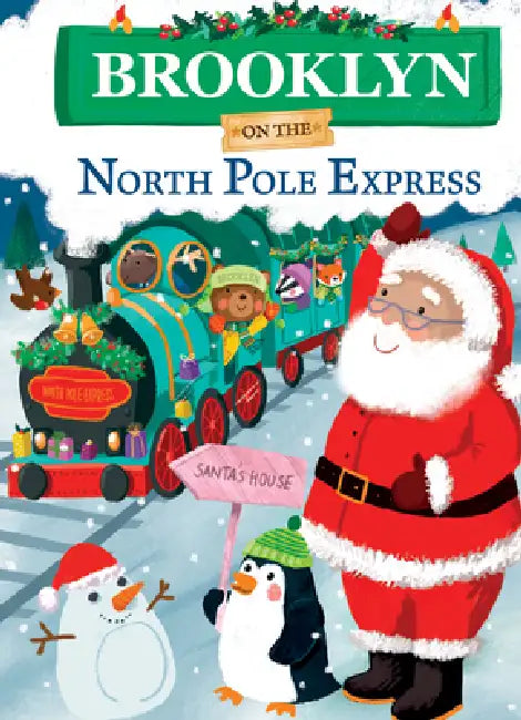 Brooklyn on the North Pole Express by Jd Green, Joanne Partis