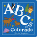 ABCs of Colorado by Sandra Magsamen