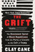 The Grift: The Downward Spiral of Black Republicans from the Party of Lincoln to the Cult of Trump by Clay Cane