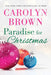 Paradise for Christmas by Carolyn Brown