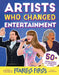 Fearless Firsts: Artists Who Changed Entertainment by James Buckley Jr.
