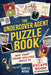 The Undercover Agent Puzzle Book: Test Your Crime-Solving Skills in 8 Escape Room Scenarios by Gareth Moore