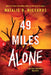 49 Miles Alone by Natalie D. Richards
