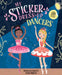 My Sticker Dress-Up: Dancers by Louise Anglicas