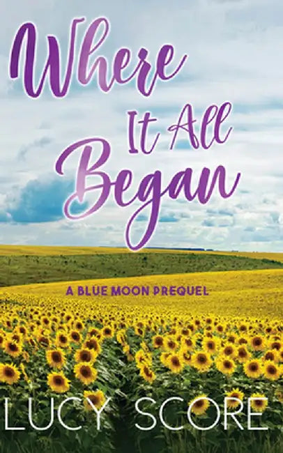 Where It All Began by Lucy Score