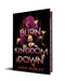 Burn the Kingdom Down by Addie Thorley