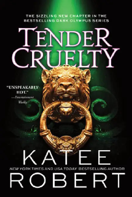 Tender Cruelty by Robert, Katee