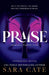 Praise by Sara Cate