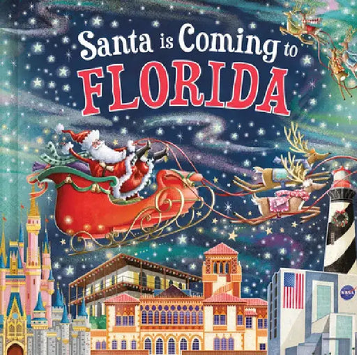 Santa Is Coming to Florida by Steve Smallman