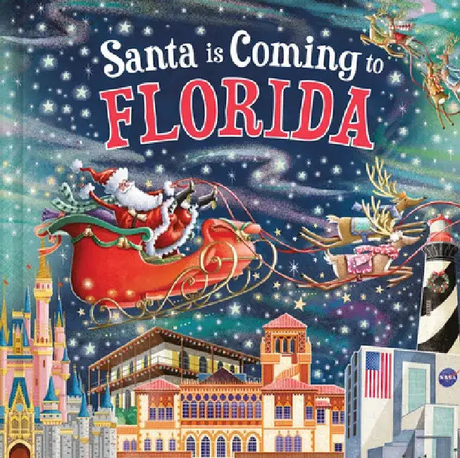 Santa Is Coming to Florida by Steve Smallman