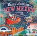 Santa Is Coming to New Mexico by Steve Smallman