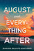 August and Everything After by Jennifer Doktorski