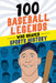 100 Baseball Legends Who Shaped Sports History by Russell Roberts