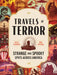 Travels of Terror: Strange and Spooky Spots Across America by Kelly Florence