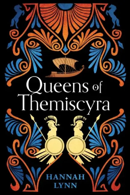 Queens of Themiscyra by Hannah Lynn