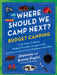 Where Should We Camp Next?: Budget Camping: A 50-State Guide to Budget-Friendly Campgrounds and Free and Low-Cost Outdoor Activities by Stephanie Puglisi