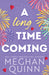 A Long Time Coming by Meghan Quinn