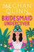 Bridesmaid Undercover by Meghan Quinn