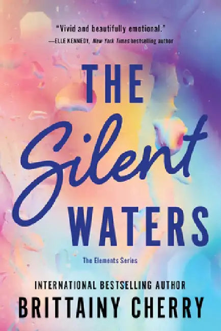 The Silent Waters by Brittainy Cherry