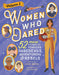 Women Who Dared Volume 2: 52 More Stories of Fearless Daredevils, Adventurers, and Rebels by Linda Skeers