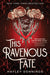 This Ravenous Fate by Hayley Dennings