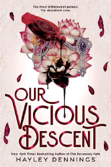 Our Vicious Descent by Hayley Dennings