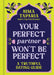 Your Perfect Partner Won't Be Perfect: A Truthful Dating Guide by Sima Taparia