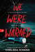 We Were Warned by Chelsea Ichaso