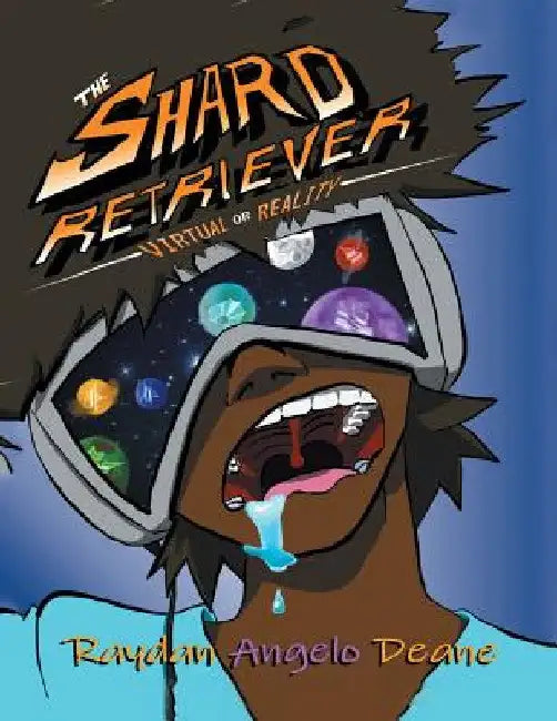 The Shard Retriever: Virtual or Reality by Raydan Angelo Deane