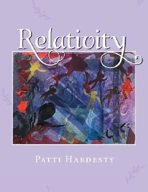 Relativity by Patti Hardesty