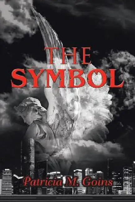 The Symbol by Patricia M. Goins