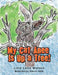 My Cat Anee Is up a Tree! by Lillie Land Watson