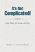 It's Not Complicated!: Love, Bless, Do Good and Pray by Ramona a. Jackson-Woods