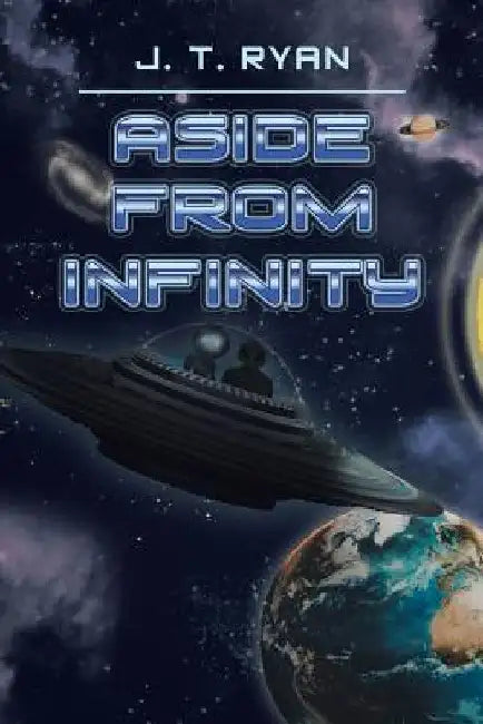 Aside from Infinity by J. T. Ryan