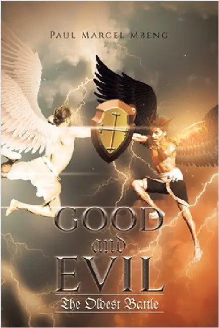 Good and Evil by Mbeng, Paul Marcel
