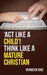 'Act Like a Child'! Think Like a Mature Christian by Murween Rose