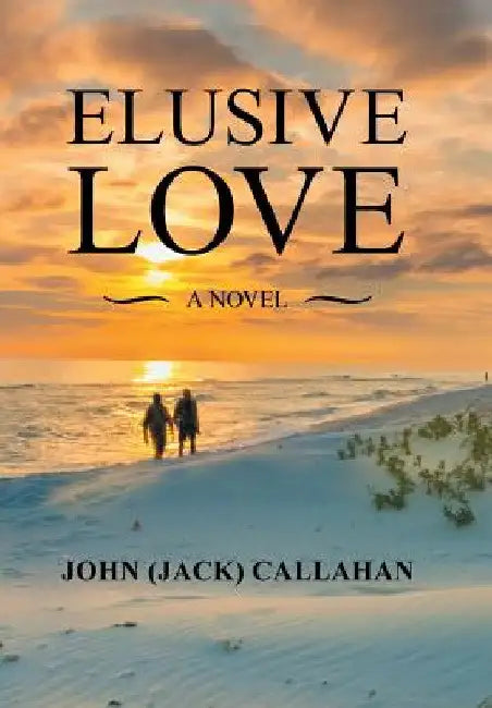 Elusive Love by John Callahan