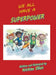 We All Have a Superpower by Kristina Elliot